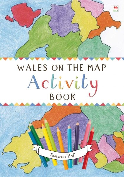 Cover image for Wales on the Map: Activity Book, isbn: 9781849670487