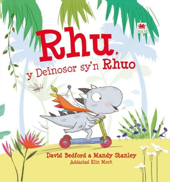 Cover image for Rhu - Y Deinosor Sy'n Rhuo, isbn: 9781849670999