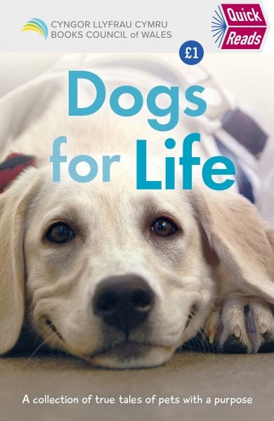 Cover image for Quick Reads: Dogs for Life, isbn: 9781849674164