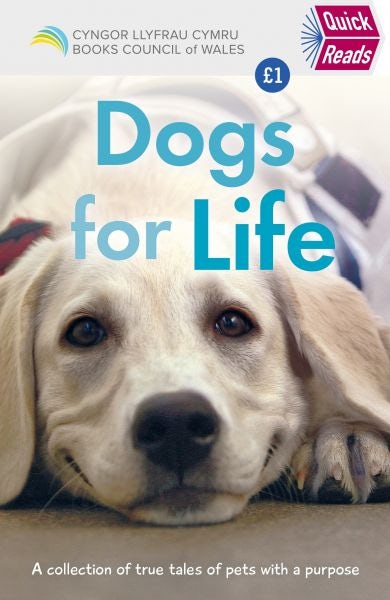 Cover image for Quick Reads: Dogs for Life, isbn: 9781849674171
