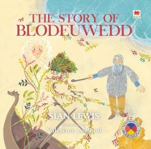 Cover image for Four Branches of the Mabinogi: The Story of Blodeuwedd, isbn: 9781849674379