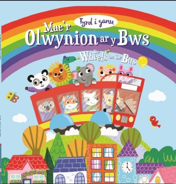 Cover image for Tyrd i Ganu: Mae'r Olwynion ar y Bws / Sing-A-Long: The Wheels on the Bus, isbn: 9781849675703