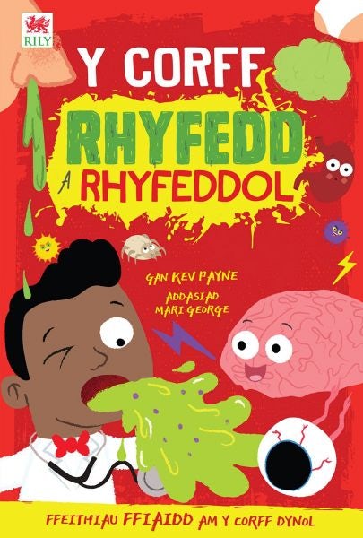 Cover image for Y Corff Rhyfedd a Rhyfeddol, isbn: 9781849676380