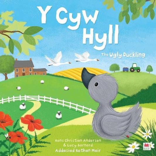 Cover image for Y Cyw Hyll / The Ugly Duckling, isbn: 9781849677233