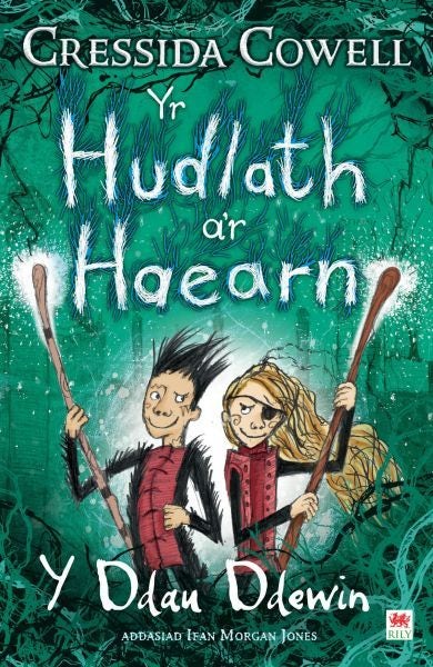 Cover image for Yr Hudlath a'r Haearn - Y Ddau Ddewin, isbn: 9781849677585