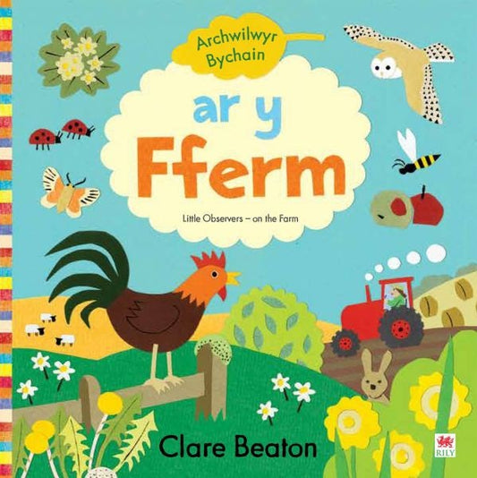 Cover image for Archwilwyr Bychain: Ar y Fferm, isbn: 9781849678407