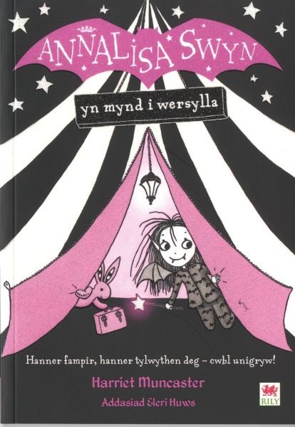 Cover image for Cyfres Annalisa: Annalisa Swyn yn Mynd i Wersylla, isbn: 9781849678827