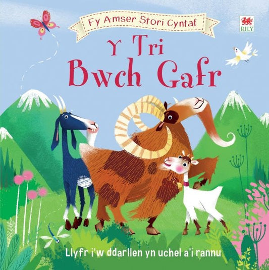Cover image for Cyfres fy Amser Stori Cyntaf: Y Tri Bwch Gafr, isbn: 9781849679596