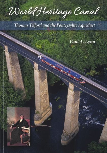 Cover image for World Heritage Canal - Thomas Telford and the Pontcysyllte Aqueduct, isbn: 9781849953986