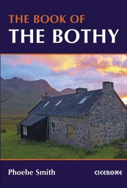 Cover image for Book of the Bothy, The, isbn: 9781852847562