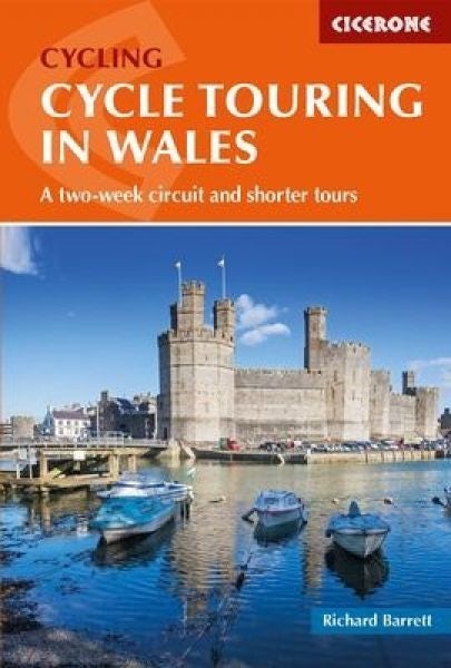 Cover image for Cycle Touring in Wales - A Two-Week Circuit and Shorter Tours, isbn: 9781852849887