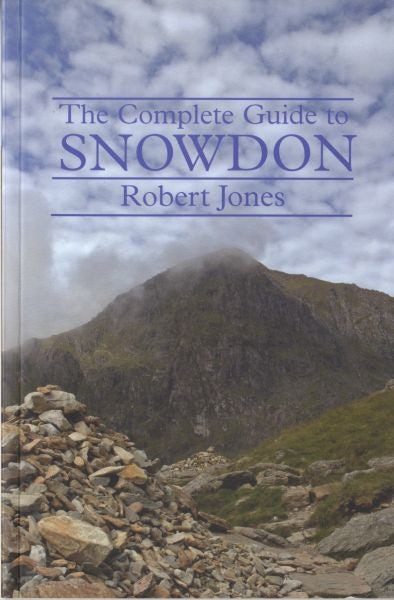 Cover image for The Complete Guide to Snowdon, isbn: 9781854114211