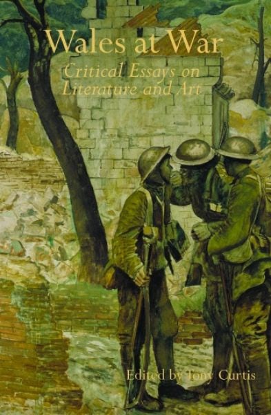 Cover image for Wales at War - Critical Essays on Literature and Art, isbn: 9781854114600