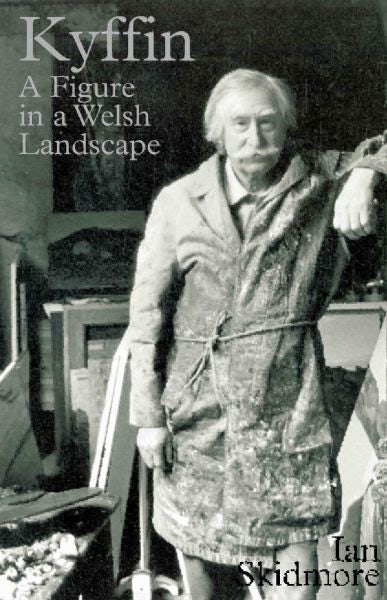 Cover image for Kyffin  A Figure in a Welsh Landscape, isbn: 9781854114631