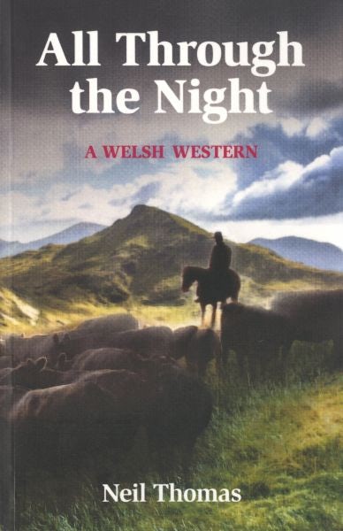 Cover image for All Through the Night: Welsh Western, A, isbn: 9781854188960