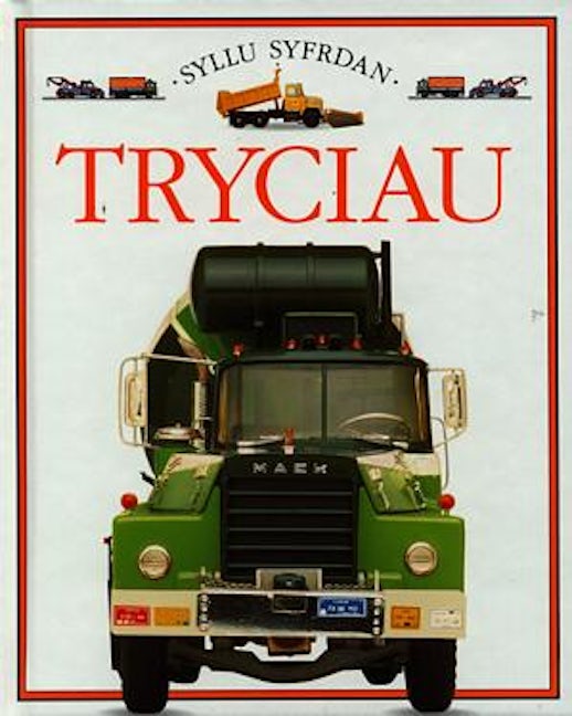 Cover image for Cyfres Syllu Syfrdan: Tryciau, isbn: 9781855960718