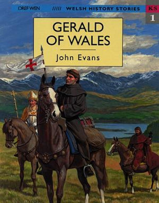 Cover image for Welsh History Stories: Gerald of Wales, isbn: 9781855961968