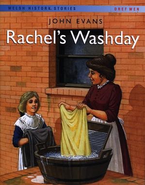 Cover image for Welsh History Stories: Rachel's Washday, isbn: 9781855965485