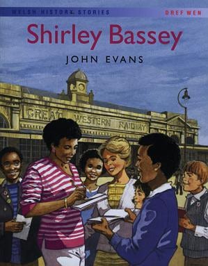 Cover image for Welsh History Stories: Shirley Bassey, isbn: 9781855965492
