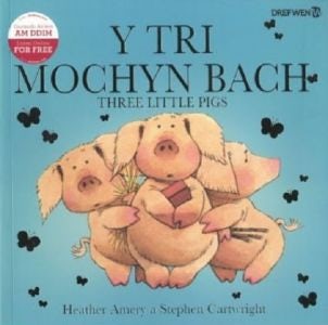 Cover image for Tri Mochyn Bach, Y / Three Little Pigs, isbn: 9781855967229