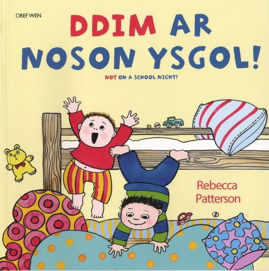 Cover image for Ddim ar Noson Ysgol!/Not on a School Night!, isbn: 9781855969681