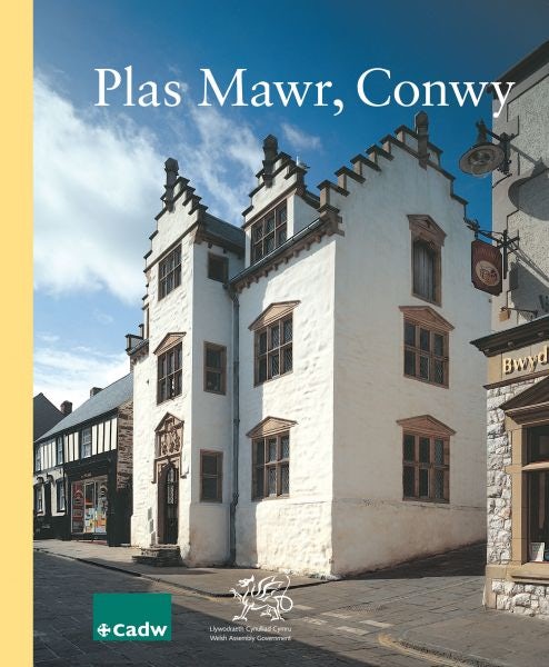 Cover image for Plas Mawr Conwy, isbn: 9781857602425