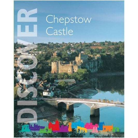 Cover image for Chepstow Castle, isbn: 9781857602852
