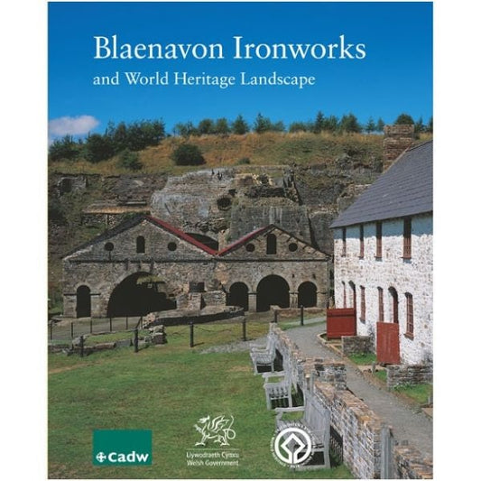 Cover image for Blaenavon Ironworks and World Heritage Landscape, isbn: 9781857602937