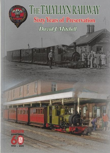 Cover image for The Talyllyn Railway - Sixty Years, isbn: 9781857943672