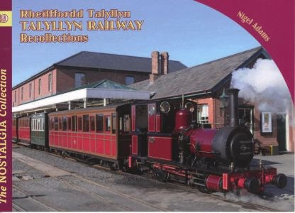 Cover image for Rheilffordd Talyllyn/Talyllyn Railway Recollections, isbn: 9781857943702