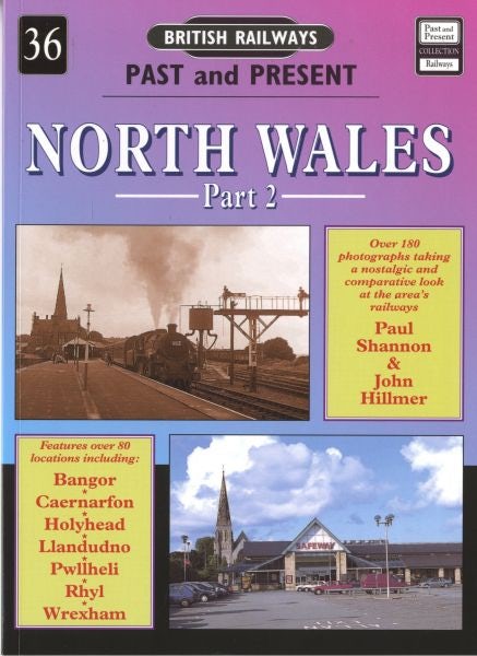Cover image for British Railways Past and Present:36. North Wales Part 2, isbn: 9781858951638