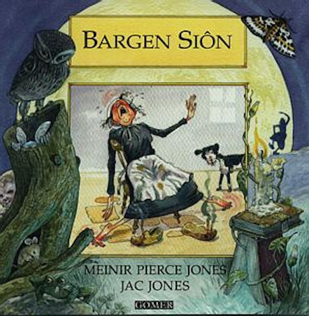 Cover image for Cyfres Chwedlau o Gymru: Bargen Siôn, isbn: 9781859026168