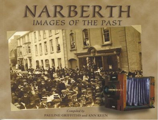 Cover image for Narberth - Images of the Past, isbn: 9781859027448
