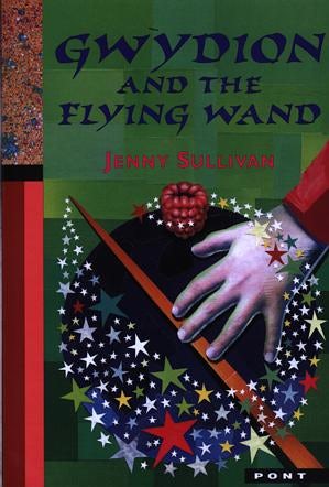 Cover image for Gwydion and the Flying Wand, isbn: 9781859028360