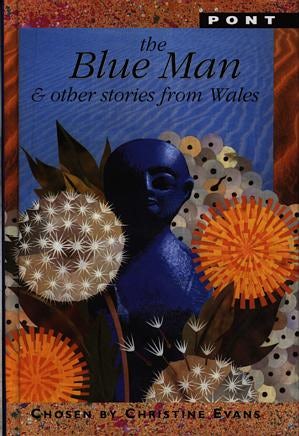 Cover image for Blue Man & Other Stories from Wales, The, isbn: 9781859028414