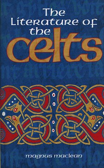 Cover image for The Literature of the Celts, isbn: 9781859585245