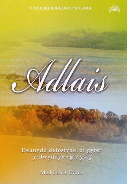Cover image for Adlais - Deunydd Defosiynol ar Gyfer y Flwyddyn Eglwysig, isbn: 9781859945650