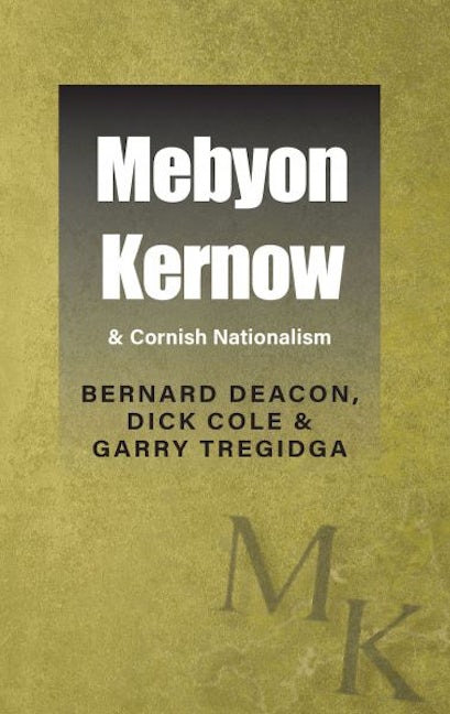 Cover image for Mebyon Kernow & Cornish Nationalism, isbn: 9781860570889