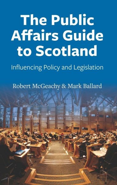 Cover image for Public Affairs Guide to Scotland, The, isbn: 9781860571268