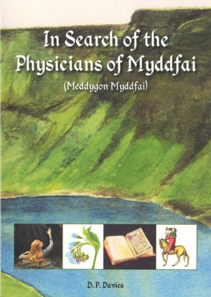 Cover image for In Search of the Physicians of Myddfai, isbn: 9781861431738