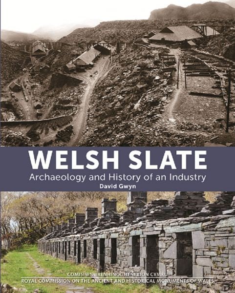 Cover image for Welsh Slate: Archaeology and History of an Industry, isbn: 9781871184518