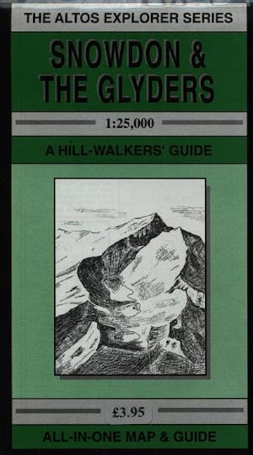 Cover image for The Altos Explorer Series: Snowdon & The Glyders, isbn: 9781874306009
