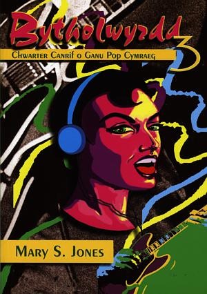Cover image for Bytholwyrdd 3, isbn: 9781897664179
