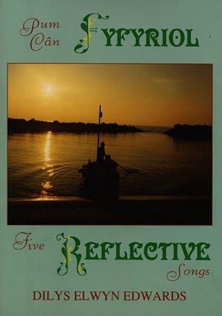 Cover image for Pum Cân Fyfyriol / Five Reflective Songs, isbn: 9781897664315