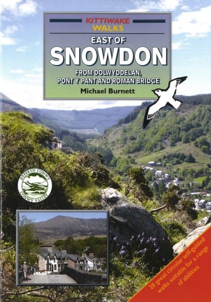 Cover image for Walks East Of Snowdon; from Dolwyddelan, Pont y Pant and Roman Bridge, isbn: 9781902302409