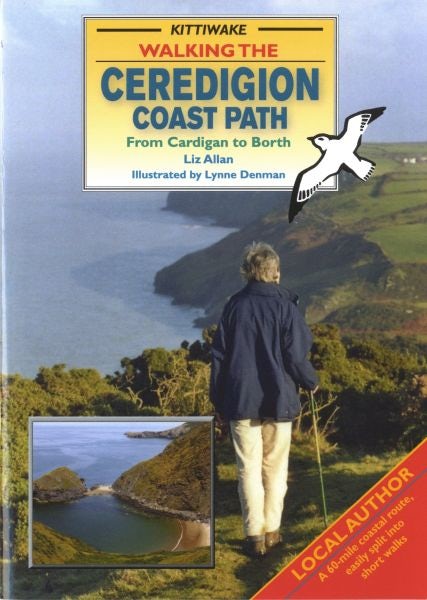 Cover image for Walking the Ceredigion Coast Path - From Cardigan to Borth, isbn: 9781902302676
