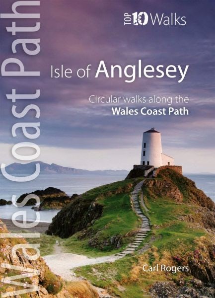 Cover image for Top 10 Walks - Wales Coast Path: Isle of Anglesey, isbn: 9781902512310