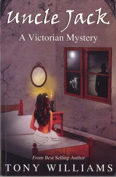 Cover image for Uncle Jack - A Victorian Mystery, isbn: 9781903490617