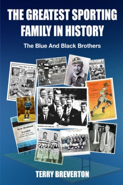 Cover image for The Greatest Sporting Family in History - The Blue and Black Brothers, isbn: 9781903529317