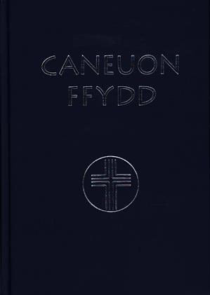 Cover image for Caneuon Ffydd - Geiriau'n Unig, isbn: 9781903754009